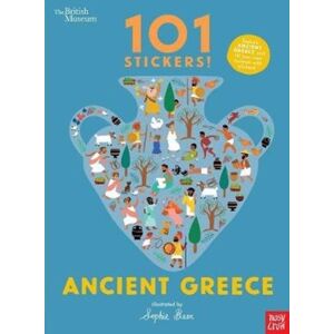 Nosy Crow Ltd British Museum 101 Stickers! Ancient Greece Nosy Crow Ltd British Museum 101 Stickers! Ancient Greece