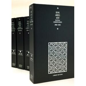 Cambridge University Press King Abdul Aziz: Political Correspondence 1904-1953 4 Hardback Volume Set Cambridge University Press King Abdul Aziz: Political Correspondence 1904-1953 4 Hardback Volume Set