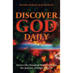 Messenger Publications Discover God Daily : Seven Life-Changing Moments From The Journey Of St Ignatius Messenger Publications Discover God Daily : Seven Life-Changing Moments From The Journey Of St Ignatius