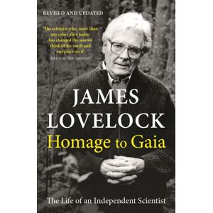 Profile Books Ltd Homage To Gaia : The Life Of An Independent Scientist Profile Books Ltd Homage To Gaia : The Life Of An Independent Scientist