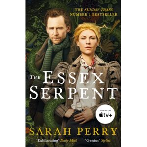 Profile Books Ltd The Essex Serpent : From The Booker-Longlisted Author Of Enlightenment Profile Books Ltd The Essex Serpent : From The Booker-Longlisted Author Of Enlightenment