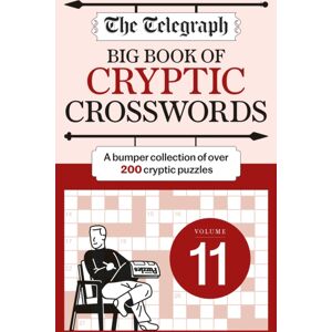 Octopus Publishing Group The Telegraph Big Book Of Cryptic Crosswords 11 Octopus Publishing Group The Telegraph Big Book Of Cryptic Crosswords 11