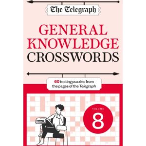 Octopus Publishing Group The Telegraph General Knowledge Crosswords 8 Octopus Publishing Group The Telegraph General Knowledge Crosswords 8