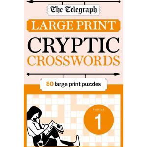 Octopus Publishing Group The Telegraph Large Print Cryptic Crosswords 1 Octopus Publishing Group The Telegraph Large Print Cryptic Crosswords 1