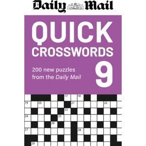 Octopus Publishing Group Daily Mail Quick Crosswords Volume 9 : 200 Puzzles From The Daily Mail Octopus Publishing Group Daily Mail Quick Crosswords Volume 9 : 200 Puzzles From The Daily Mail