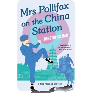 Duckworth Books Mrs Pollifax On The China Station (A Mrs Pollifax Mystery) Duckworth Books Mrs Pollifax On The China Station (A Mrs Pollifax Mystery)