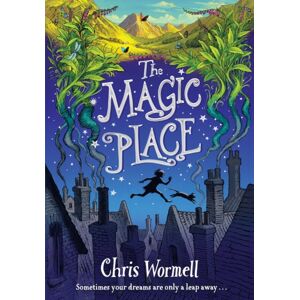 David Fickling Books The Magic Place David Fickling Books The Magic Place