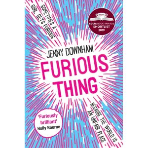 David Fickling Books Furious Thing David Fickling Books Furious Thing