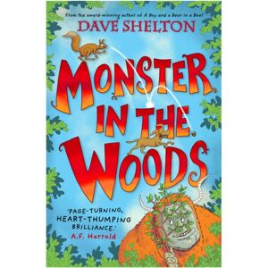 David Fickling Books Monster In The Woods David Fickling Books Monster In The Woods