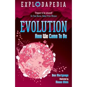 David Fickling Books Explodapedia: Evolution David Fickling Books Explodapedia: Evolution