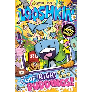 David Fickling Books Looshkin: Oof! Right In The Puddings! (A Phoenix Comic Book, From The Multi-Million- Creative Genius Jamie ) David Fickling Books Looshkin: Oof! Right In The Puddings! (A Phoenix Comic Book, From The Multi-Million- Creative Genius Jamie )