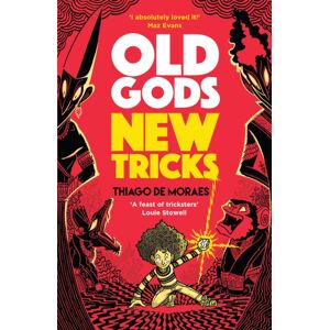 David Fickling Books Old Gods Tricks David Fickling Books Old Gods Tricks