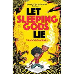 David Fickling Books Let Sleeping Gods Lie David Fickling Books Let Sleeping Gods Lie