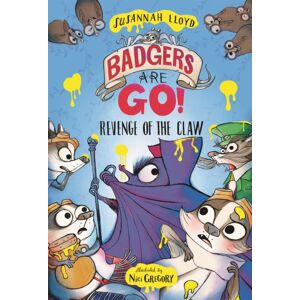David Fickling Books Badgers Are Go! Revenge Of The Claw David Fickling Books Badgers Are Go! Revenge Of The Claw