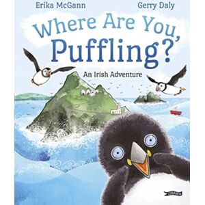 O'Brien Press Ltd Where Are You, Puffling? : An Irish Adventure O'Brien Press Ltd Where Are You, Puffling? : An Irish Adventure