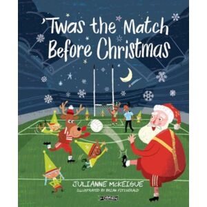 O'Brien Press Ltd Twas The Match Before Christmas O'Brien Press Ltd Twas The Match Before Christmas