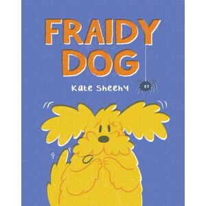 O'Brien Press Ltd Fraidy Dog O'Brien Press Ltd Fraidy Dog