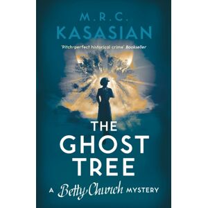 Bloomsbury Publishing PLC The Ghost Tree Bloomsbury Publishing PLC The Ghost Tree