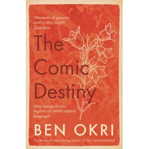 Bloomsbury Publishing PLC The Comic Destiny Bloomsbury Publishing PLC The Comic Destiny