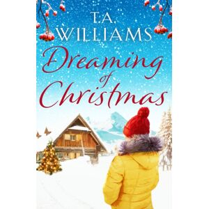 Canelo Dreaming Of Christmas : An Enthralling Feel-Good Romance In The High Alps Canelo Dreaming Of Christmas : An Enthralling Feel-Good Romance In The High Alps