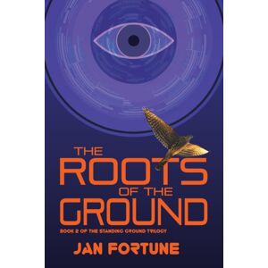 Cinnamon Press The Roots On The Ground : The Standing Ground Trilogy Book 2 Cinnamon Press The Roots On The Ground : The Standing Ground Trilogy Book 2