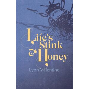 Cinnamon Press Life’s Stink And Honey Cinnamon Press Life’s Stink And Honey