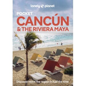 Lonely Planet Global Limited Lonely Planet Pocket Cancun & The Riviera Maya Lonely Planet Global Limited Lonely Planet Pocket Cancun & The Riviera Maya