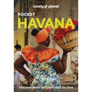 Lonely Planet Global Limited Lonely Planet Pocket Havana Lonely Planet Global Limited Lonely Planet Pocket Havana