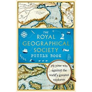 Bonnier Books Ltd The Royal Geographical Society Puzzle Book : Pit Your Wits Against The World'S Greatest Explorers Bonnier Books Ltd The Royal Geographical Society Puzzle Book : Pit Your Wits Against The World'S Greatest Explorers