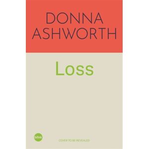 Bonnier Books Ltd Loss: The Collection : Words To Better Weather The Many Waves Of Grief Bonnier Books Ltd Loss: The Collection : Words To Better Weather The Many Waves Of Grief