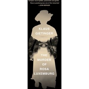 Verso Books The Murder Of Rosa Luxemburg Verso Books The Murder Of Rosa Luxemburg