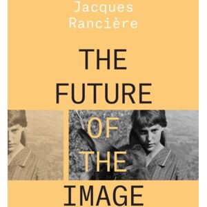 Verso Books The Future Of The Image Verso Books The Future Of The Image