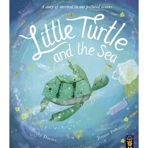 Little Tiger Press Group Little Turtle And The Sea Little Tiger Press Group Little Turtle And The Sea