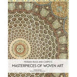 ACC Art Books Persian Rugs And Carpets : Masterpieces Of Woven Art ACC Art Books Persian Rugs And Carpets : Masterpieces Of Woven Art