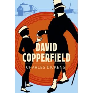 Arcturus Publishing Ltd David Copperfield Arcturus Publishing Ltd David Copperfield