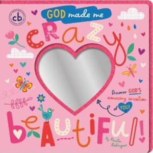 Authentic Media God Made Me Crazy Beautiful : Discover God'S Amazing Creation Of You! Authentic Media God Made Me Crazy Beautiful : Discover God'S Amazing Creation Of You!