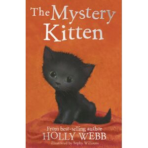 Little Tiger Press Group The Mystery Kitten Little Tiger Press Group The Mystery Kitten
