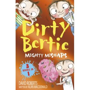 Little Tiger Press Group Mighty Mishaps : Yuck! Loo! Toothy! Little Tiger Press Group Mighty Mishaps : Yuck! Loo! Toothy!