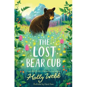 Little Tiger Press Group The Lost Bear Cub Little Tiger Press Group The Lost Bear Cub