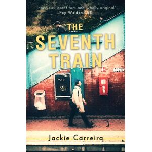 Troubador Publishing The Seventh Train Troubador Publishing The Seventh Train