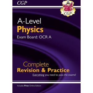 Coordination Group Publications Ltd (CGP) A-Level Physics: Ocr A Year 1 & 2 Complete Revision & Practice With Online Edition Coordination Group Publications Ltd (CGP) A-Level Physics: Ocr A Year 1 & 2 Complete Revision & Practice With Online Edition
