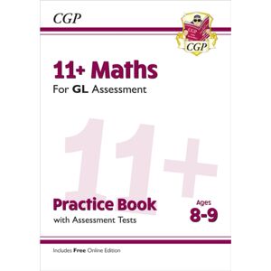 Coordination Group Publications Ltd (CGP) 11+ Gl Maths Practice Book & Assessment Tests - Ages 8-9 (With Online Edition) Coordination Group Publications Ltd (CGP) 11+ Gl Maths Practice Book & Assessment Tests - Ages 8-9 (With Online Edition)