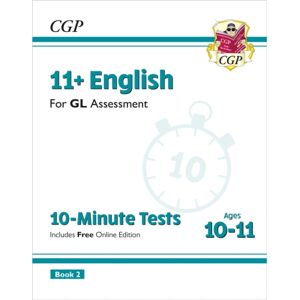 Coordination Group Publications Ltd (CGP) 11+ Gl 10-Minute Tests: English - Ages 10-11 Book 2 (With Online Edition) Coordination Group Publications Ltd (CGP) 11+ Gl 10-Minute Tests: English - Ages 10-11 Book 2 (With Online Edition)