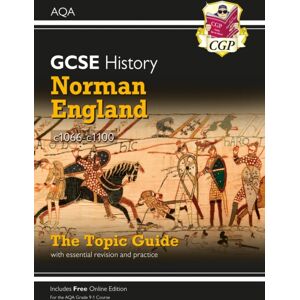 Coordination Group Publications Ltd (CGP) Gcse History Aqa Topic Revision Guide - Norman England, C1066-C1100 Coordination Group Publications Ltd (CGP) Gcse History Aqa Topic Revision Guide - Norman England, C1066-C1100