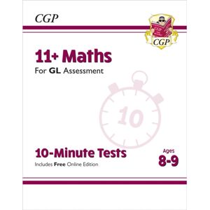 Coordination Group Publications Ltd (CGP) 11+ Gl 10-Minute Tests: Maths - Ages 8-9 (With Online Edition) Coordination Group Publications Ltd (CGP) 11+ Gl 10-Minute Tests: Maths - Ages 8-9 (With Online Edition)