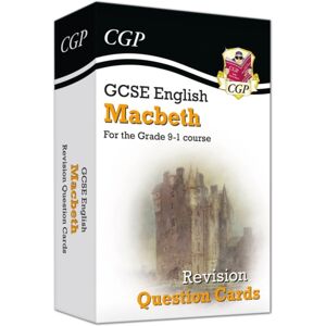 Coordination Group Publications Ltd (CGP) Gcse English Shakespeare - Macbeth Revision Question Cards Coordination Group Publications Ltd (CGP) Gcse English Shakespeare - Macbeth Revision Question Cards