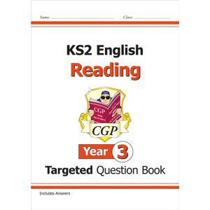 Coordination Group Publications Ltd (CGP) Ks2 English Year 3 Reading Targeted Question Book Coordination Group Publications Ltd (CGP) Ks2 English Year 3 Reading Targeted Question Book