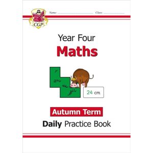 Coordination Group Publications Ltd (CGP) Ks2 Maths Year 4 Daily Practice Book: Autumn Term Coordination Group Publications Ltd (CGP) Ks2 Maths Year 4 Daily Practice Book: Autumn Term