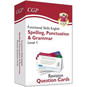 Coordination Group Publications Ltd (CGP) Functional Skills English Revision Question Cards: Spelling, Punctuation & Grammar - Level 1 Coordination Group Publications Ltd (CGP) Functional Skills English Revision Question Cards: Spelling, Punctuation & Grammar - Level 1
