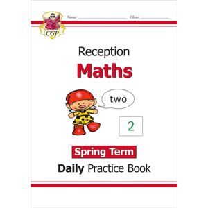 Coordination Group Publications Ltd (CGP) Reception Maths Daily Practice Book: Spring Term Coordination Group Publications Ltd (CGP) Reception Maths Daily Practice Book: Spring Term